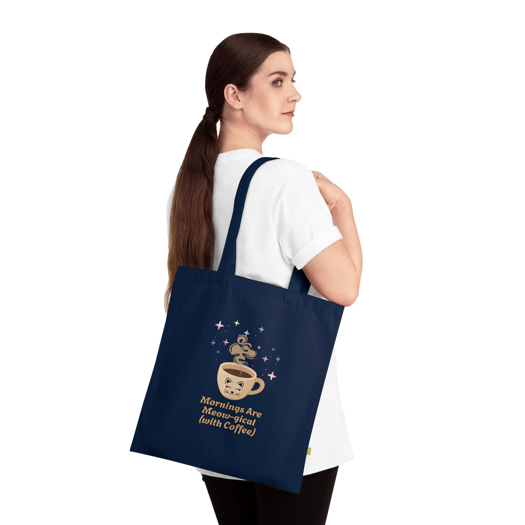 Mornings Are Meow-gical (With Coffee) Organic Tote Bag