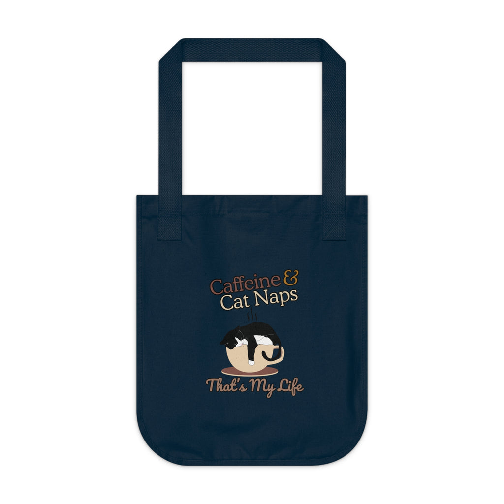 Caffeine & Cat Naps That’s My Life  Organic Canvas Tote Bag