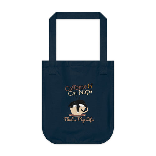 Caffeine & Cat Naps That’s My Life  Organic Canvas Tote Bag