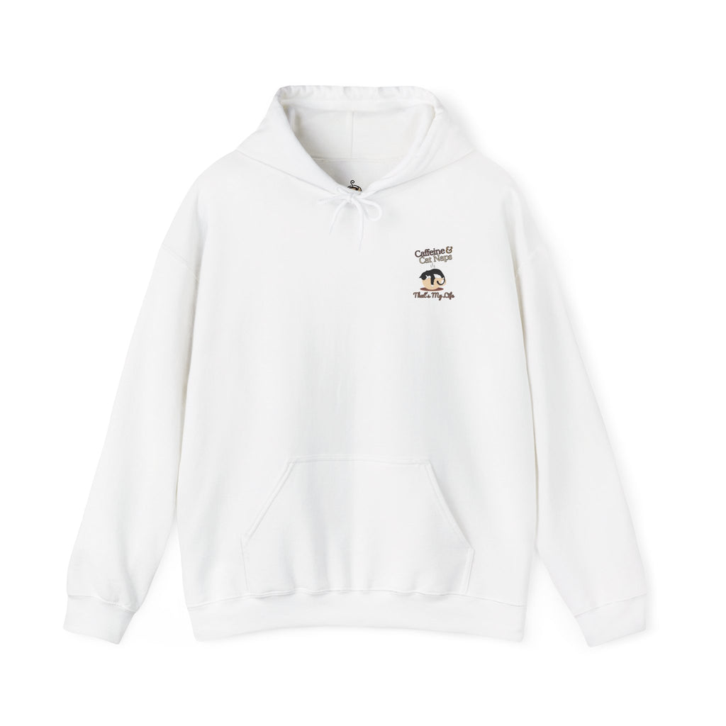 Caffeine and Cat Naps, That's My Life  Sweatshirt