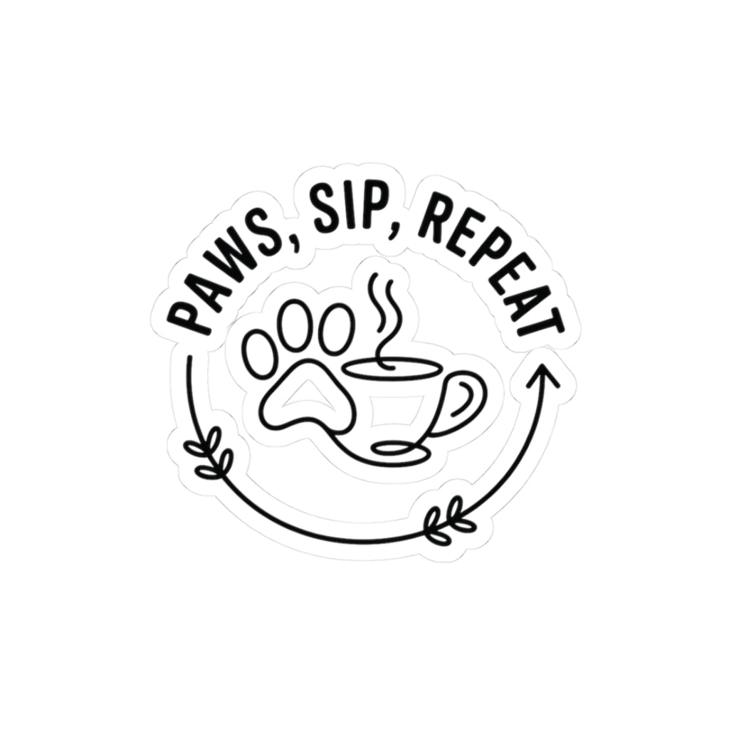 Paws Sip Repeat Sticker — Cute Pet & Coffee Vinyl Kiss-Cut Sticker