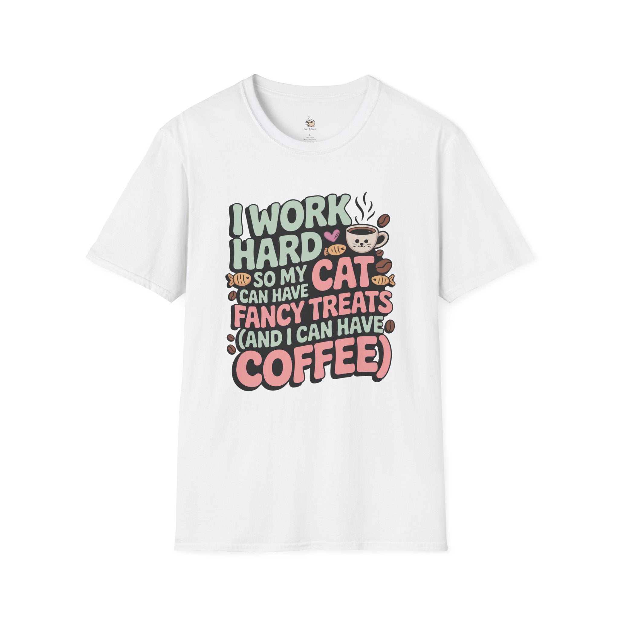 Cat Mom Coffee Tee — “I work hard so my cat can have fancy treats” T-Shirt