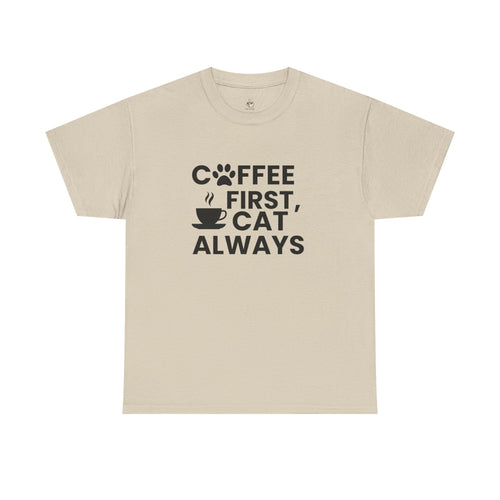 Coffee First, Cat Always T-Shirt