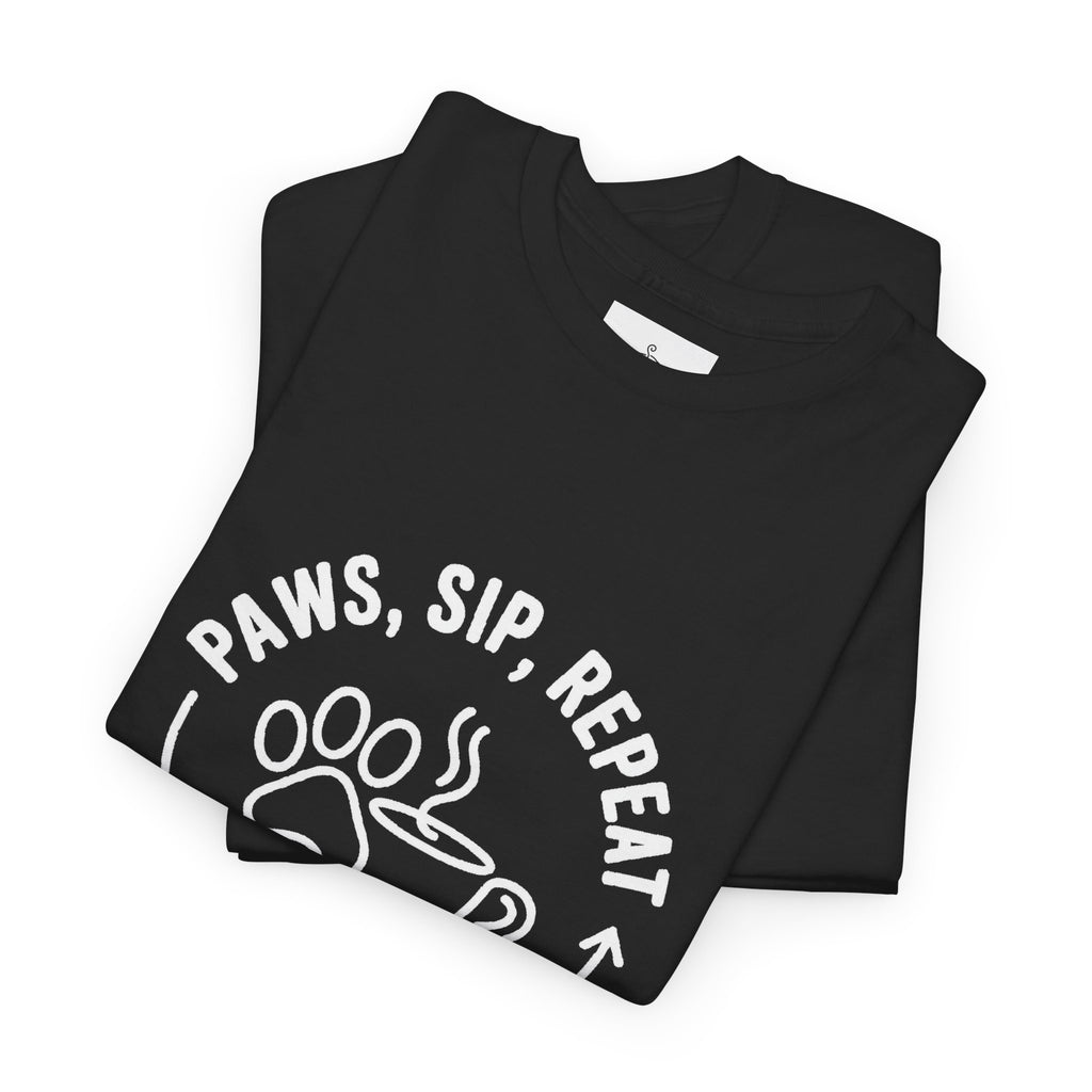 Paws, Sip, Repeat Tee