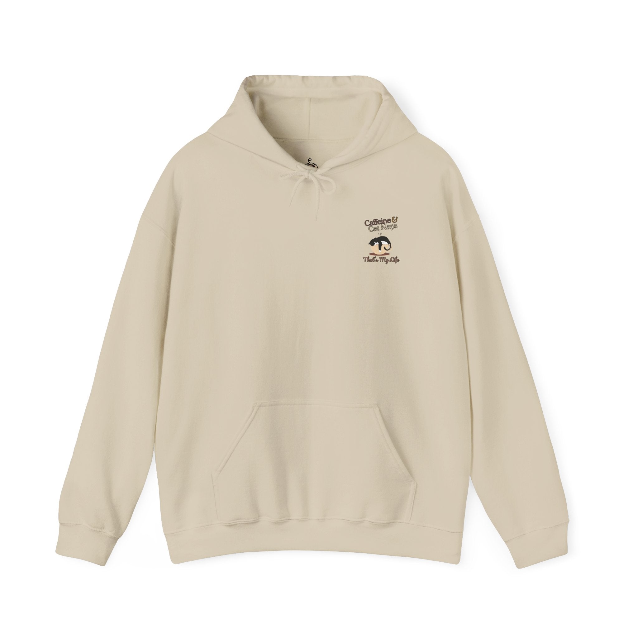 Caffeine and Cat Naps, That's My Life  Sweatshirt