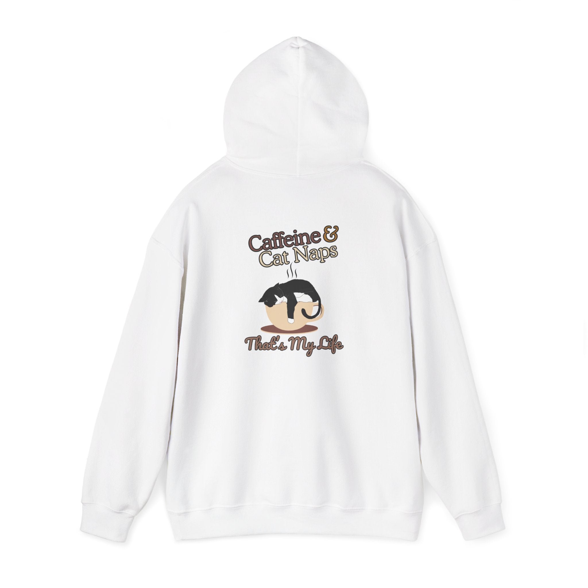 Caffeine & Cat Naps Hoodie — "Caffeine and Cat Naps, That's My Life." Cozy Cat Lover Sweatshirt