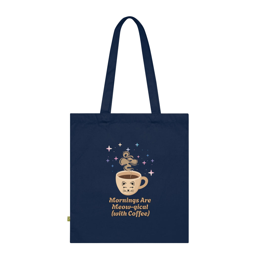 Mornings Are Meow-gical (With Coffee) Organic Tote Bag
