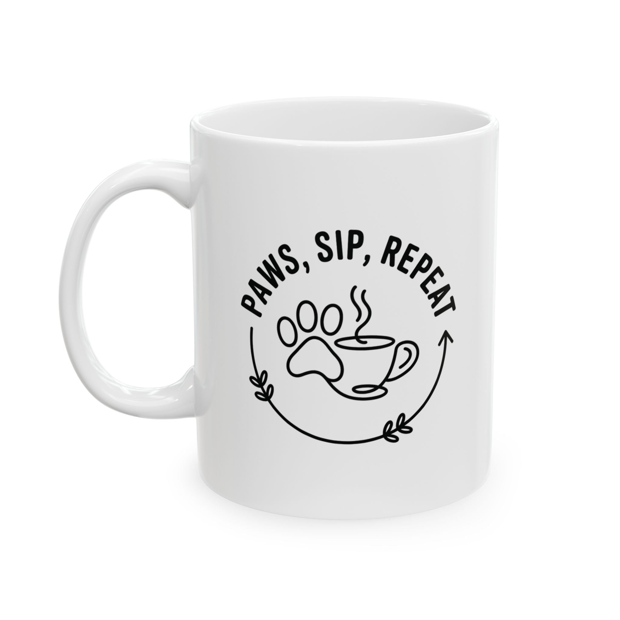 Paws, Sip, Repeat Ceramic white Mug