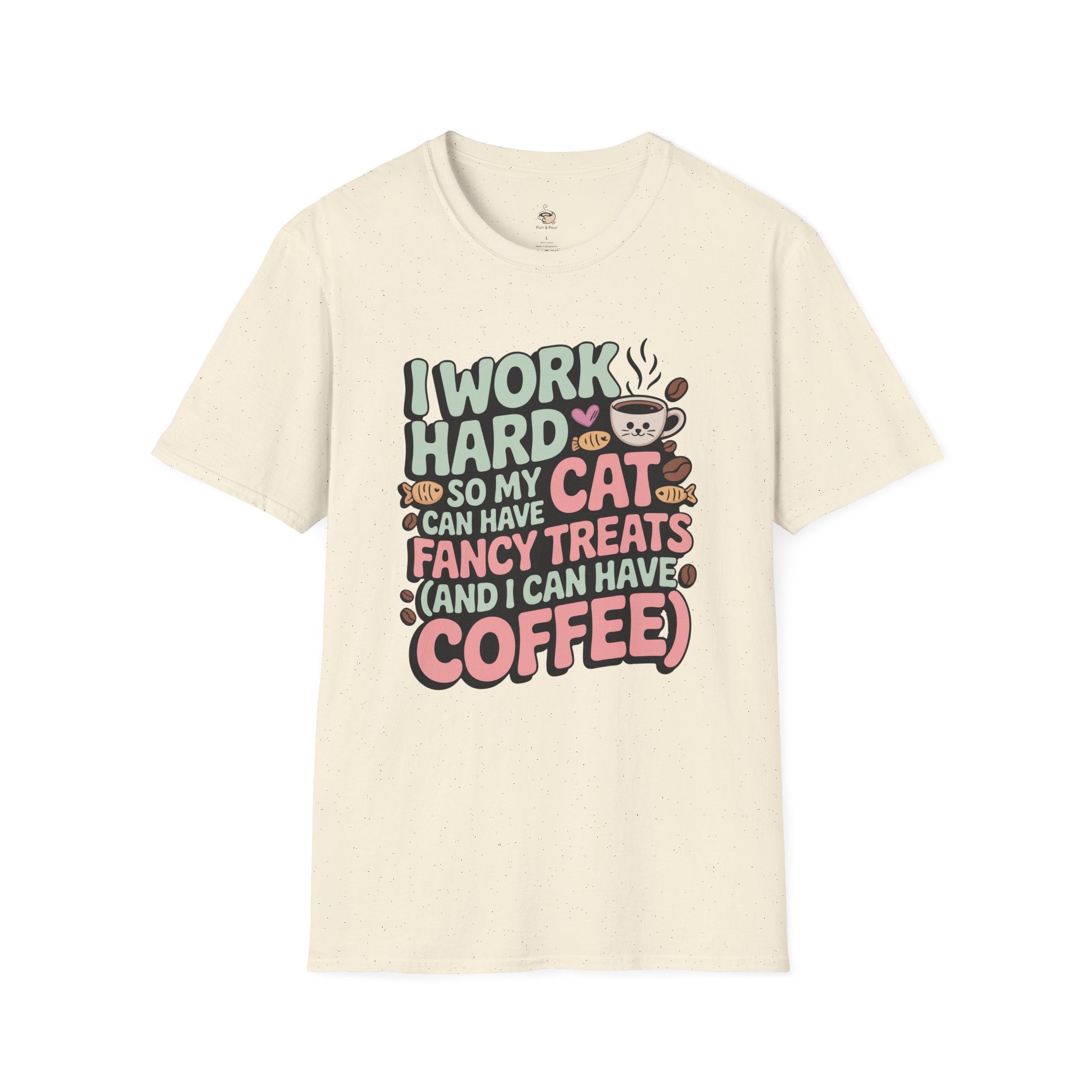Cat Mom Coffee Tee — “I work hard so my cat can have fancy treats” T-Shirt