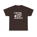 Coffee First, Cat Always T-Shirt