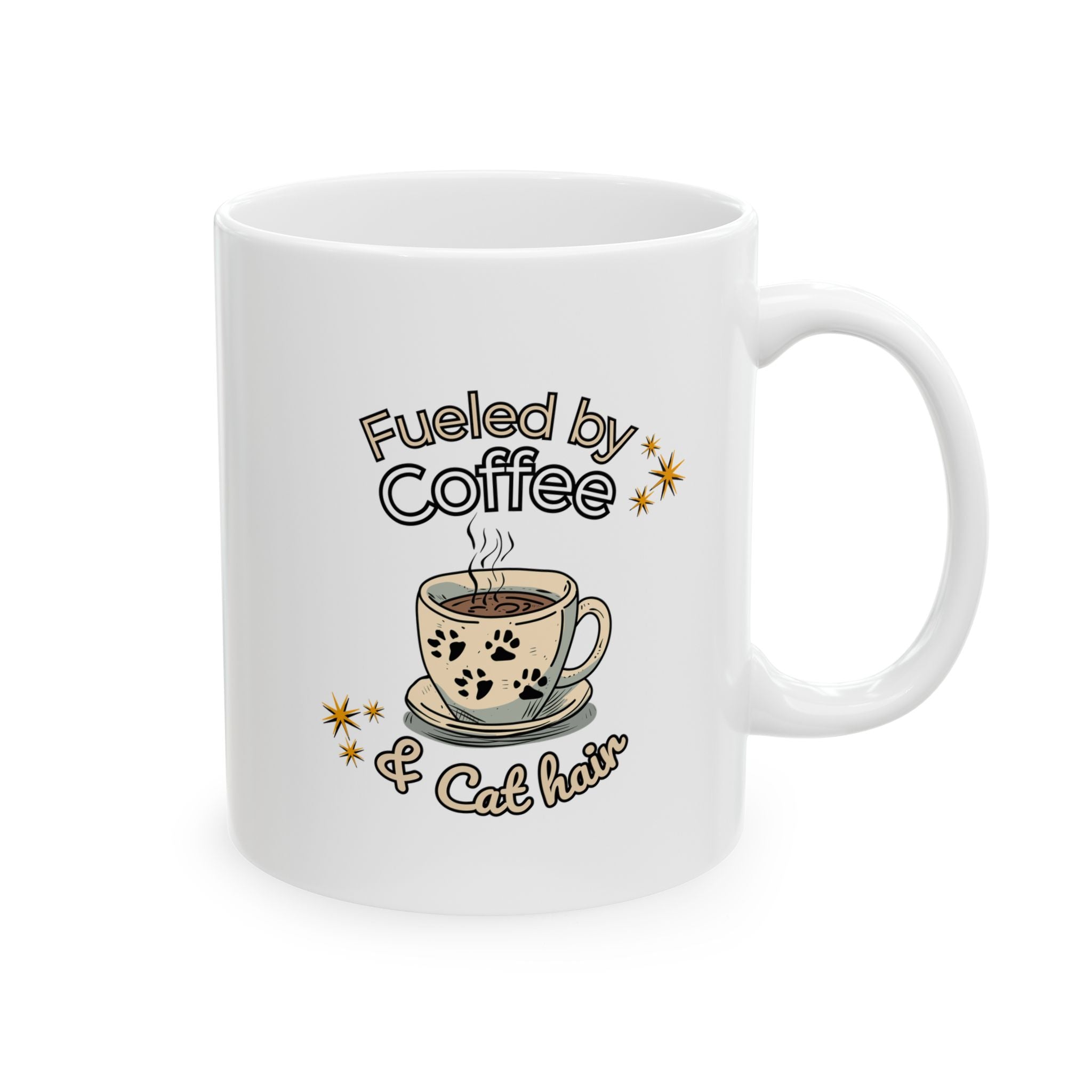 Fueled by Coffee and Cat Hair  Coffee Mug